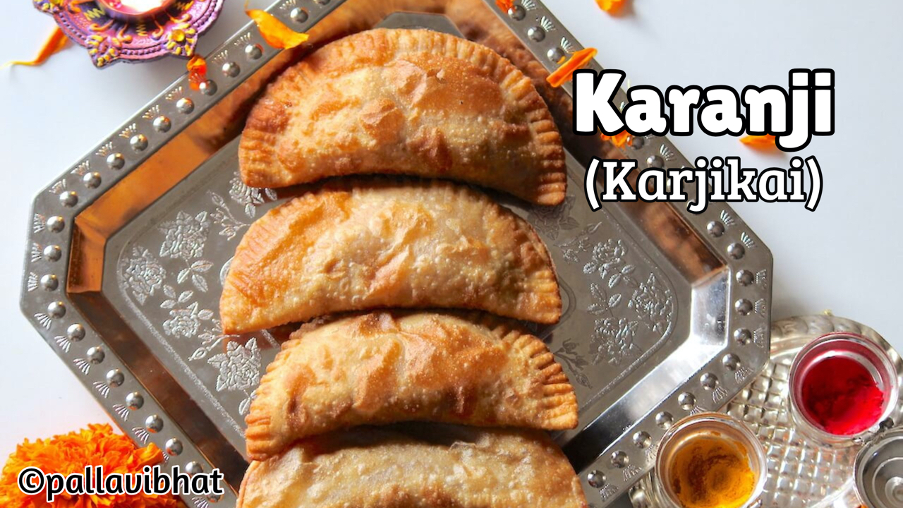 Karanji - Karjikai recipe