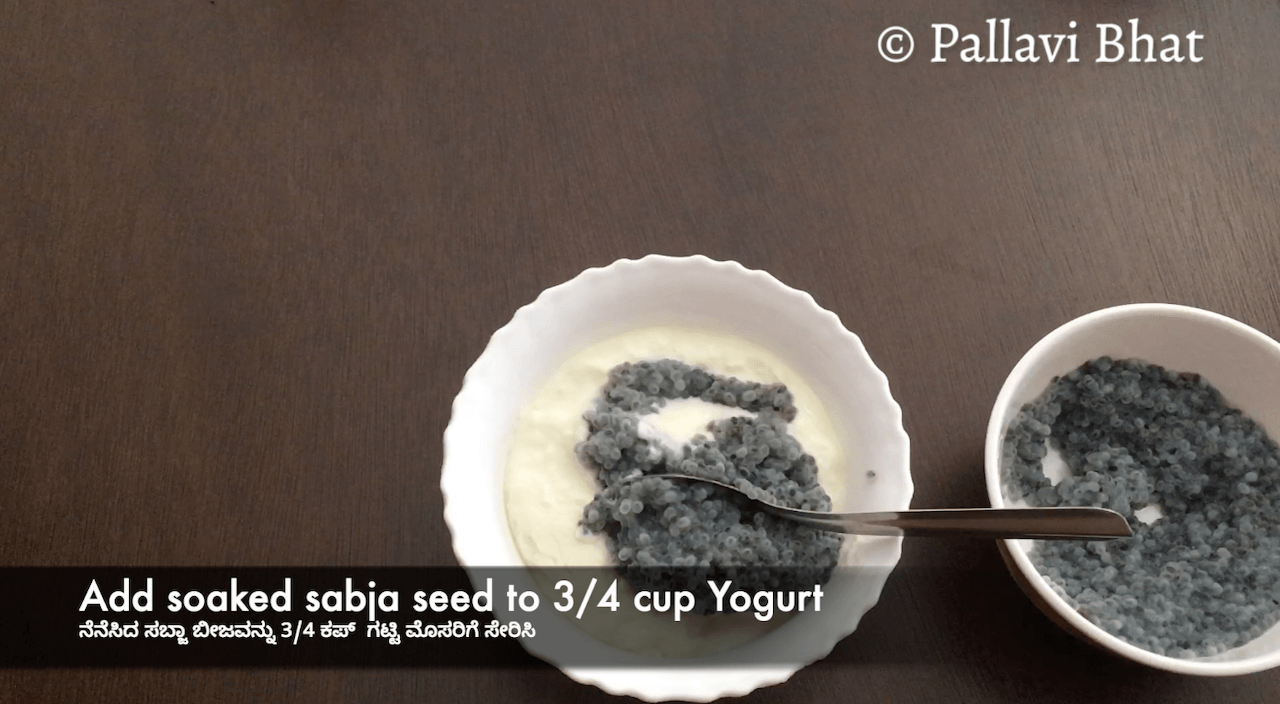 Mix Sabja seeds with yogurt